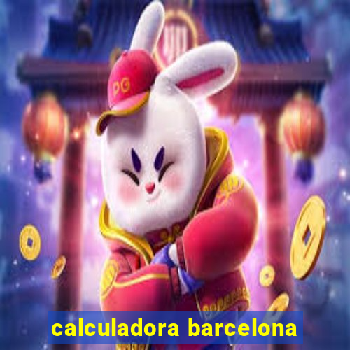 calculadora barcelona